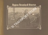 Bygone Bromley & District by JOHN, Malcolm